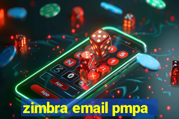 zimbra email pmpa